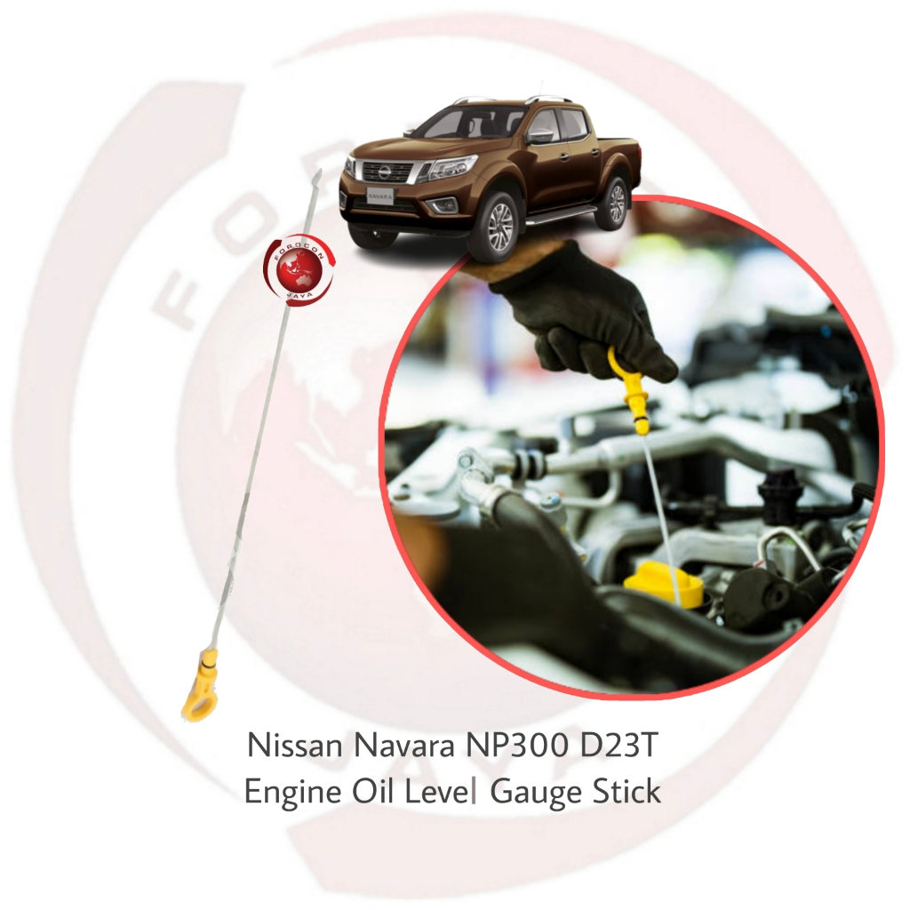 Nissan Navara NP300 Engine Oil Level Gauge Stick D23T 111404KV0B 111404KV1A Shopee Malaysia