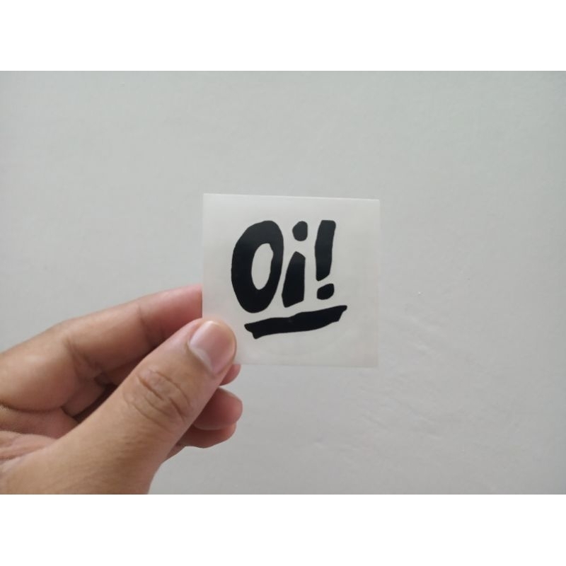 Sticker Oi! ( Sticker Cutting / Outdoor ) | Shopee Malaysia