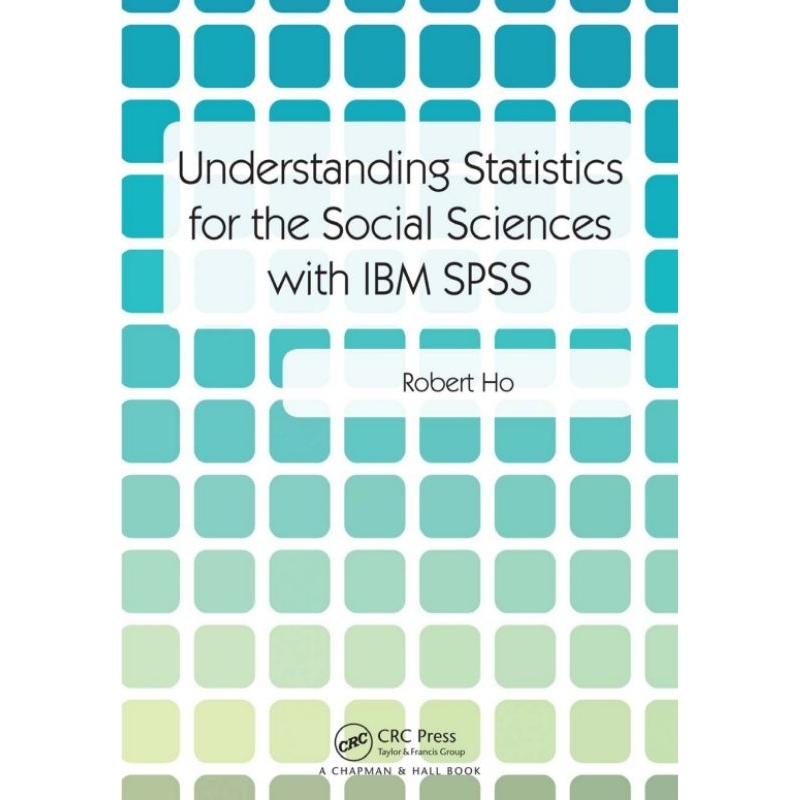 Understanding Statistics For The Social Sciences With Ibm Spss | Shopee ...