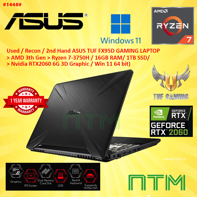 #1448 USED ASUS TUF FX95D R7 Gaming RYZEN 7-3750H 16GB 1TB SSD Nvidia  Geforece RTX2060 RTX 2060 6G 3D Graphic Win11
