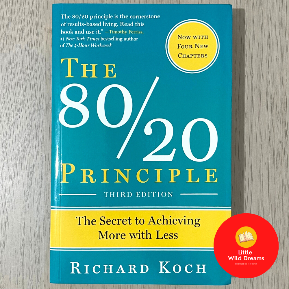 The 80/20 Principle: The Secret To Achieving More With Less By Richard ...