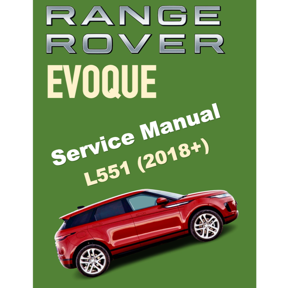 RANGE ROVER EVOQUE L551 2.0L PETROL /2.0L DIESEL MHEV (2018) SERVICE ...