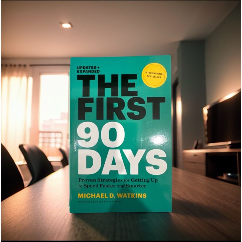 Summary: The First 90 Days, Updated and Expanded: Proven Strategies