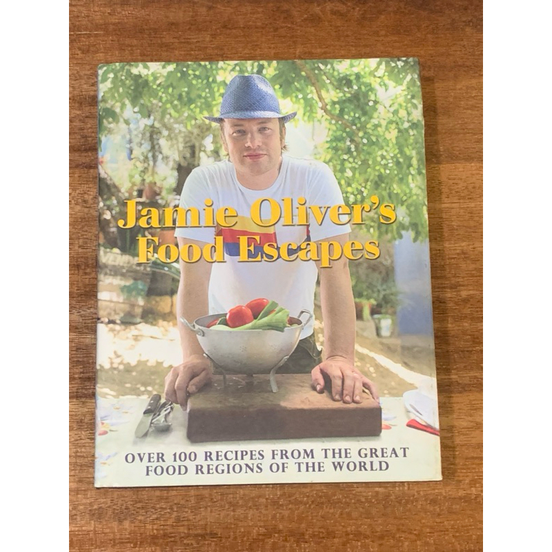 Jamie Olivers Food Escapes ; OVER 100 RECIPES FROM THE GREAT FOOD
