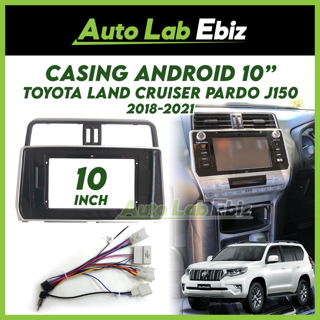 Toyota Land Cruiser Prado J150 2018-2021 Android Player Casing 10" inch