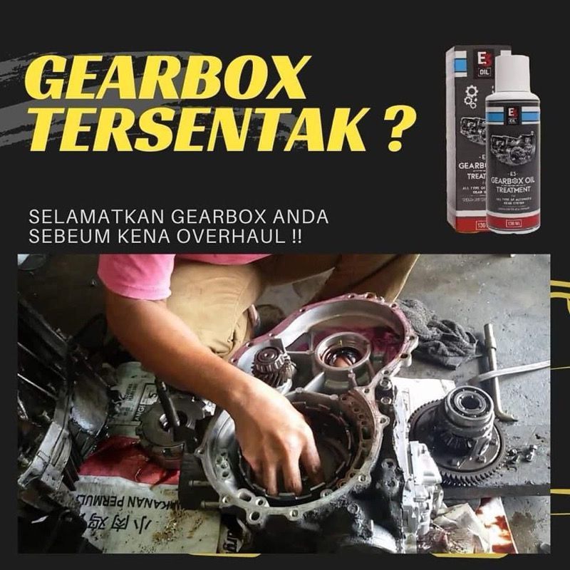 E3 Gearbox Oil Treatment Penyelesaian Masalah Gearbox Kereta Auto