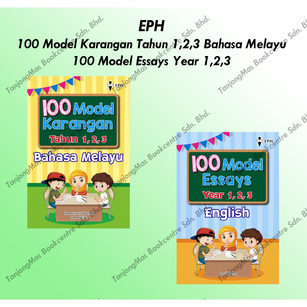 EPH- 100 Model Karangan Tahun 1,2,3 Bahasa Melayu / 100 Model Essays ...