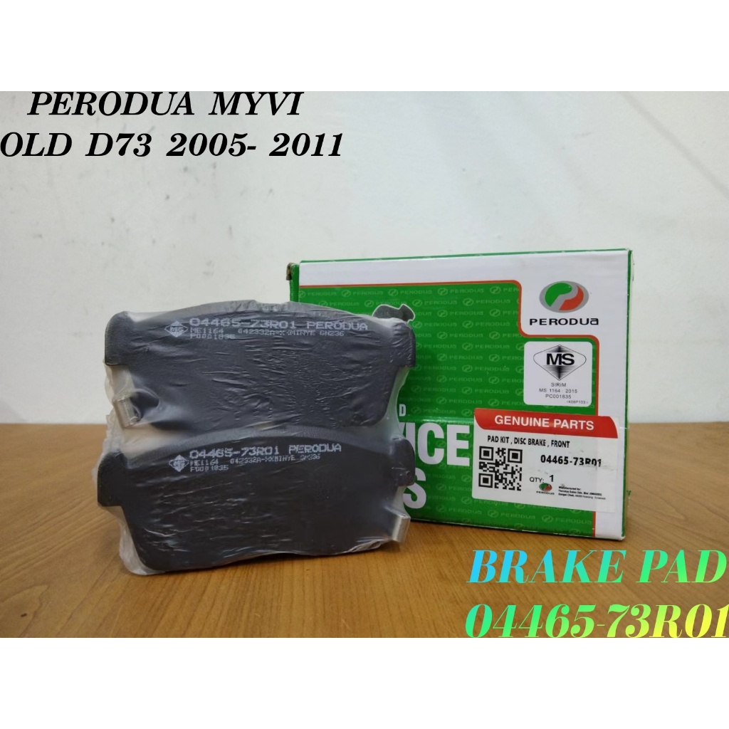 PERODUA FRONT BRAKE PAD PERODUA MYVI OLD D73 2005-2011 04465-73R01 ...