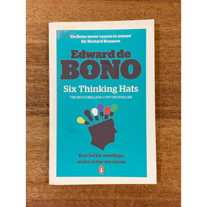 Edward de BONO Six Thinking Hats Run better meetings, make faster ...