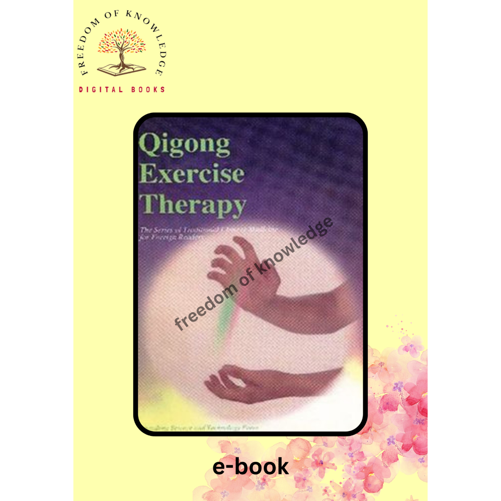 Qigong Exercise Therapy (Series of Traditional Chinese Medicine for ...