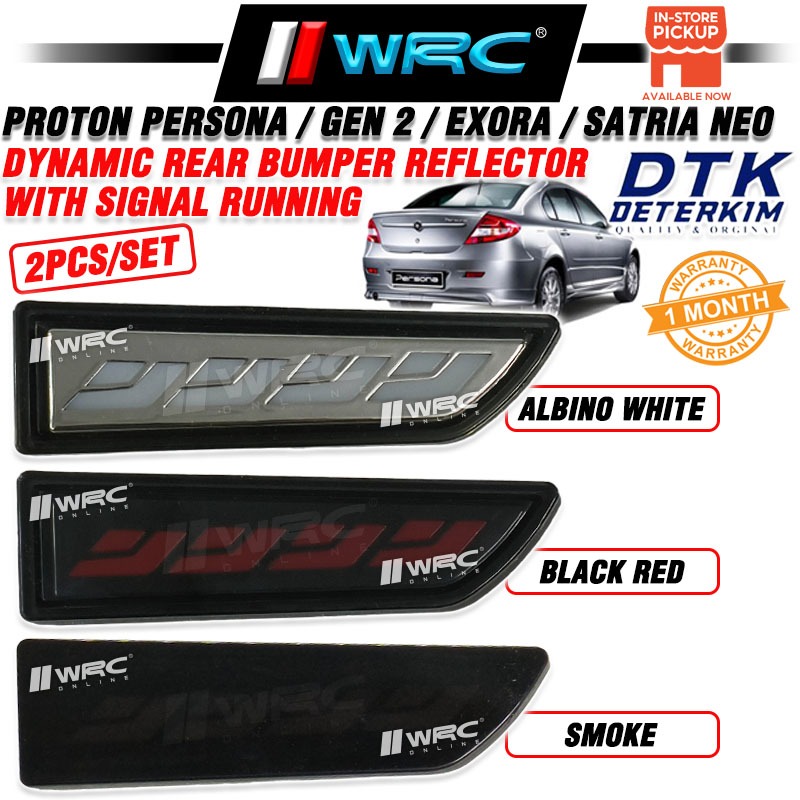 DTK Proton Persona Gen 2 Exora Satria Neo Dynamic Rear Bumper Reflector ...