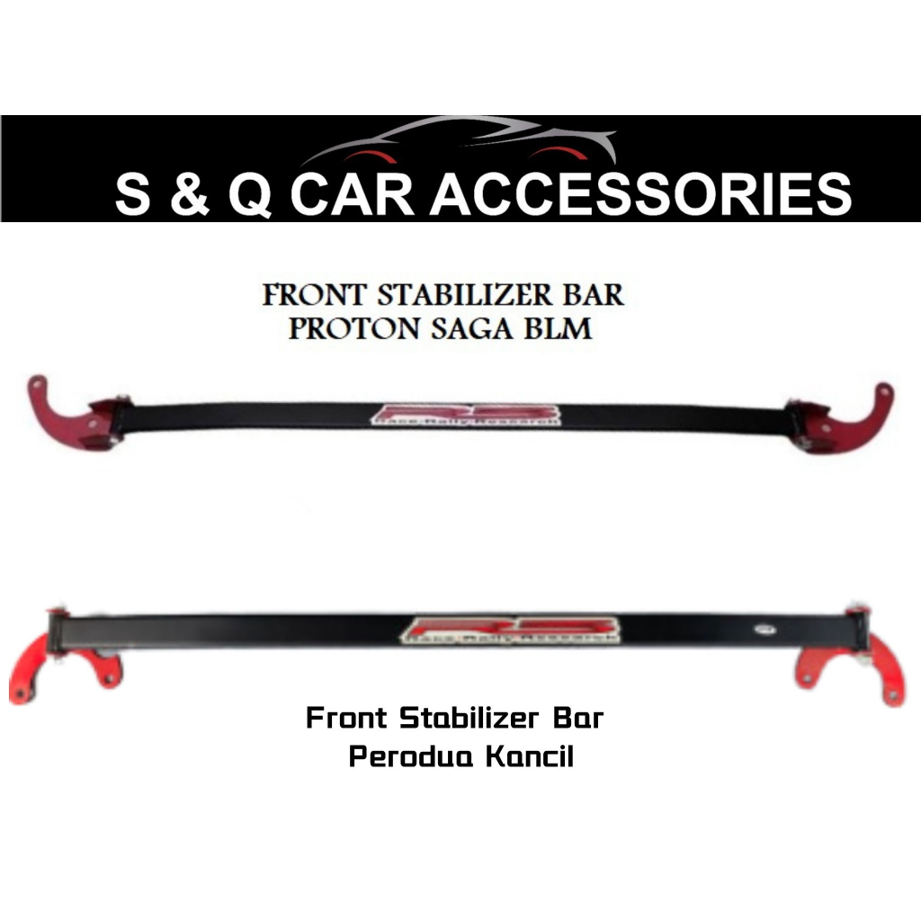 FRONT STABILIZER BAR/FRONT STRUT BAR PROTON SAGA BLM / Perodua Kancil