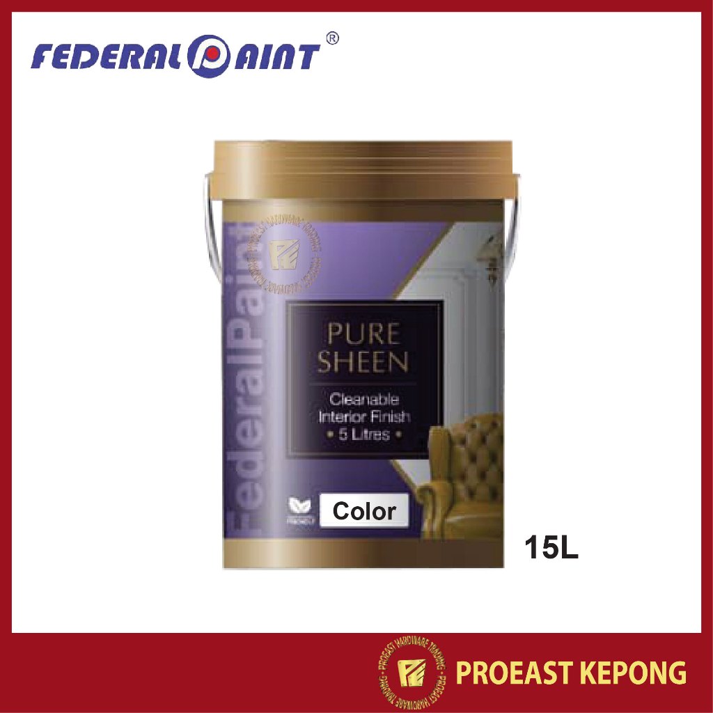 FEDERAL PURE SHEEN PAINT 15L (Color) Cleanable Interior Finish wall