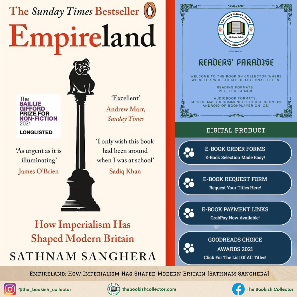 Empireland: How Imperialism Has Shaped Modern Britain [Sathnam Sanghera ...