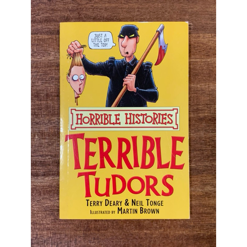 Horrible Histories Terrible Tudors book by Terry Deary &Neik Tonge ...