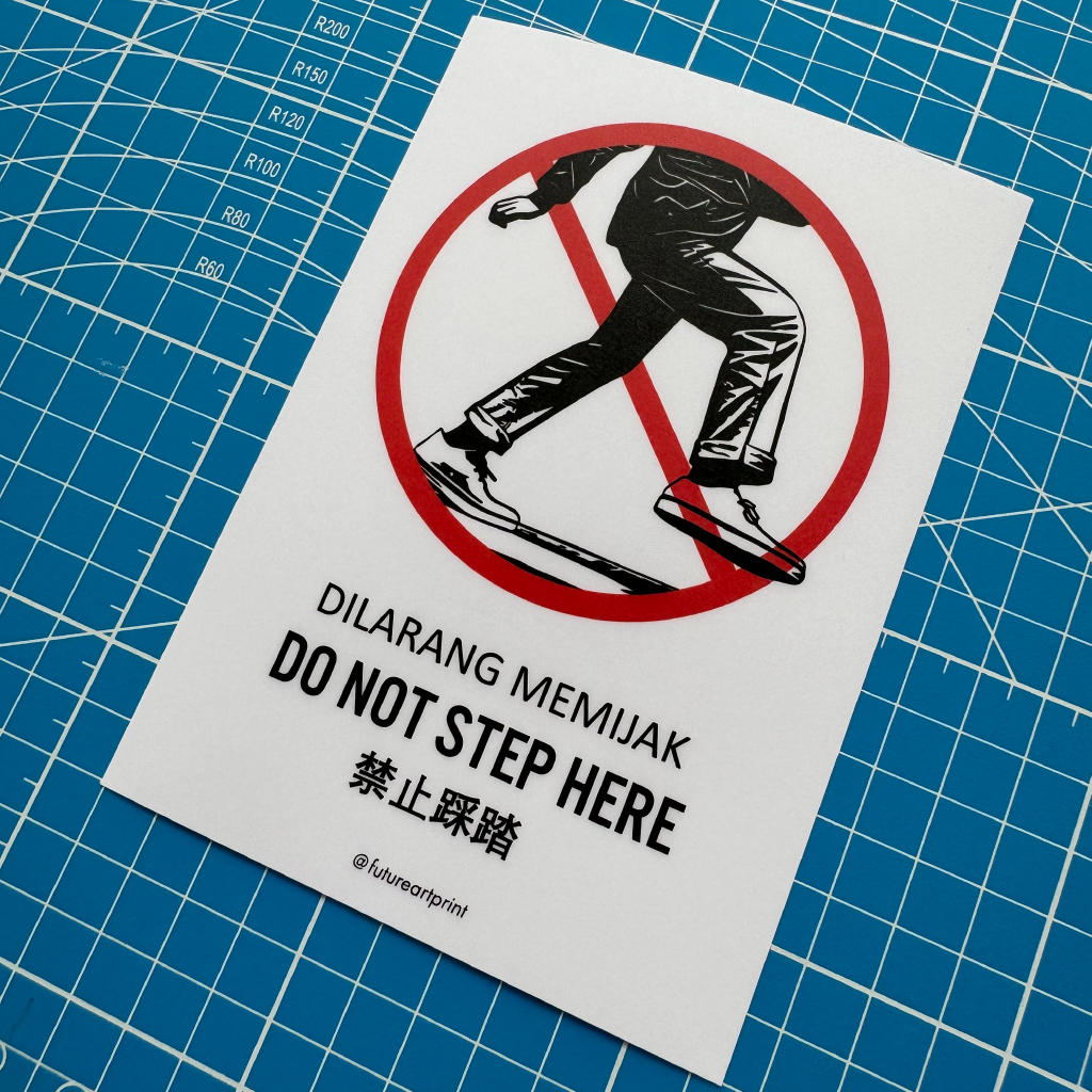 Do Not Step Here. Dilarang Memijak. 禁止踩踏. Premium Sticker Sign Notice ...