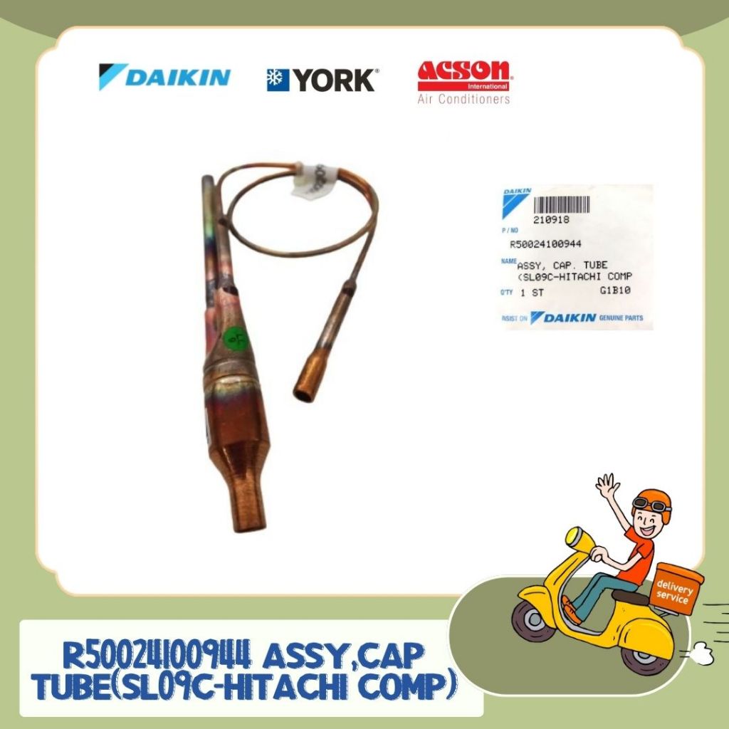 R50024100944 GENUINE YORK DAIKIN ACSON ASSY, CAP TUBE (SL09CHITACHI COMP) Shopee Malaysia