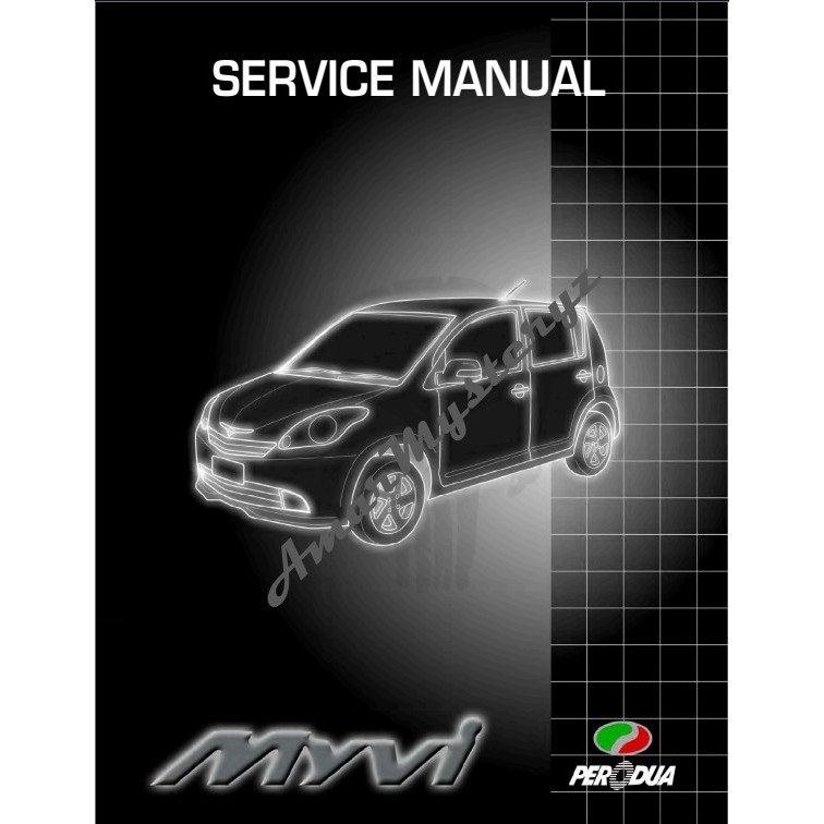 Perodua Myvi M300 M301 And Myvi SE M302 2005 - 2011 Original Copy ...