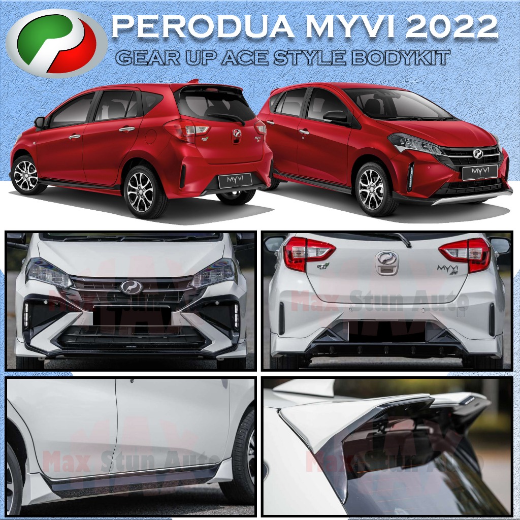 PERODUA MYVI 2022 FACELIFT GEAR UP FULLSET BODYKIT (GU) GEAR UP ACE ...