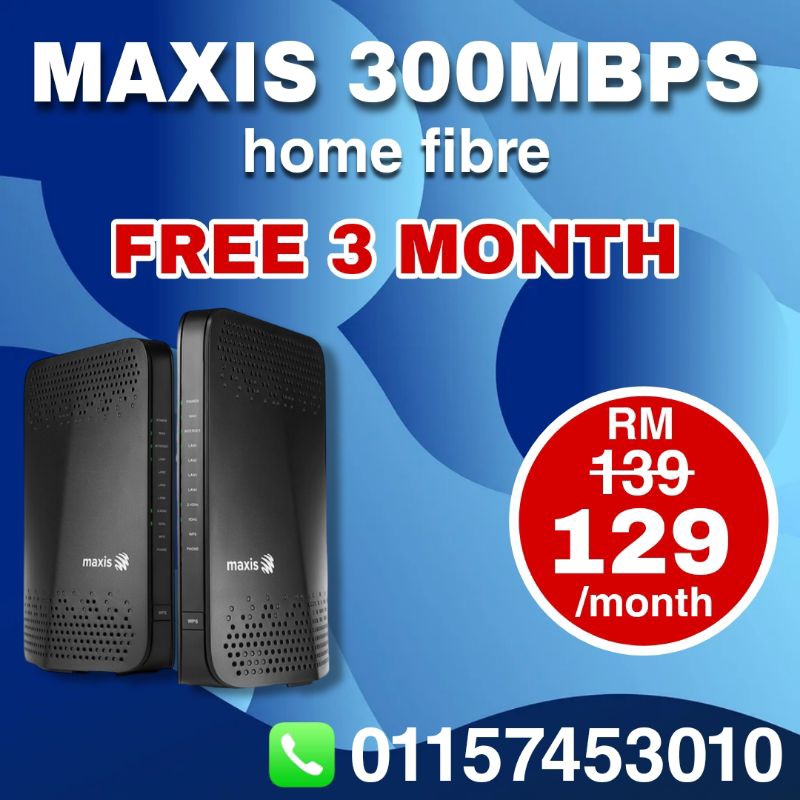 MAXIS 300MBPS HOME FIBRE (free 3 month) | Shopee Malaysia