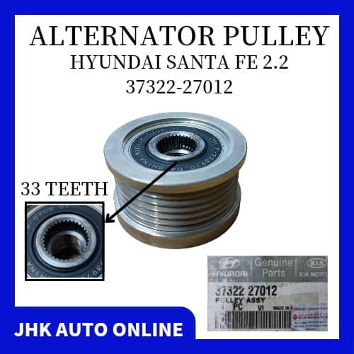HYUNDAI SANTA FE 2.2 ALTERNATOR PULLEY 33TEETH ORIGINAL HYUNDAI 37322