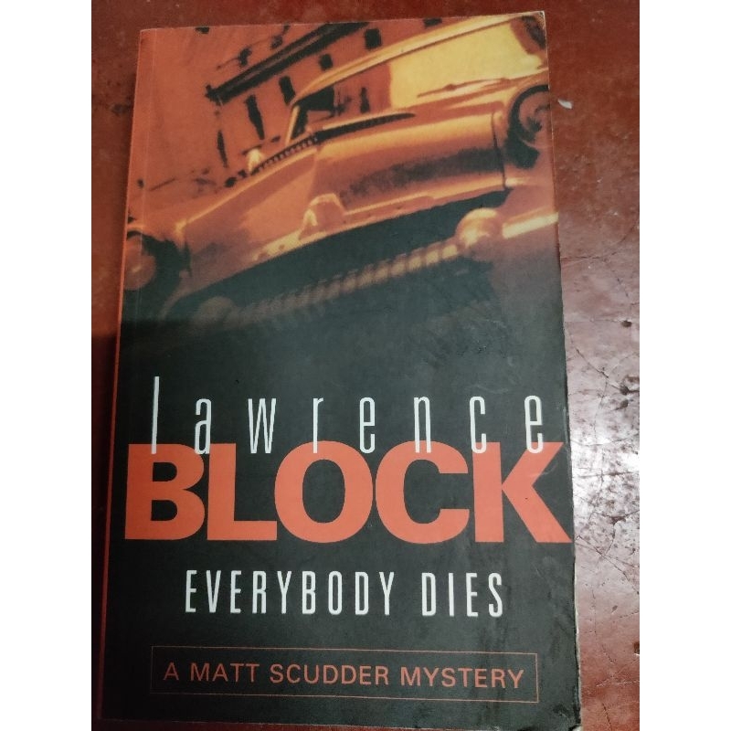 Lawrence Block Everybody Dies (A Matt Scudder Mystery) (USED) | Shopee ...