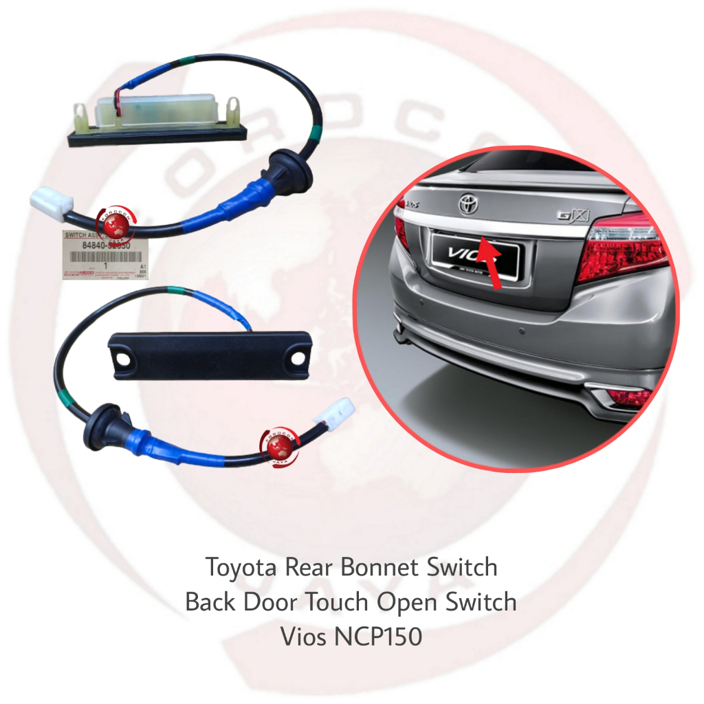 Toyota Vios NCP150 Back Door Touch Open Switch Rear Bonnet Switch 84840 ...