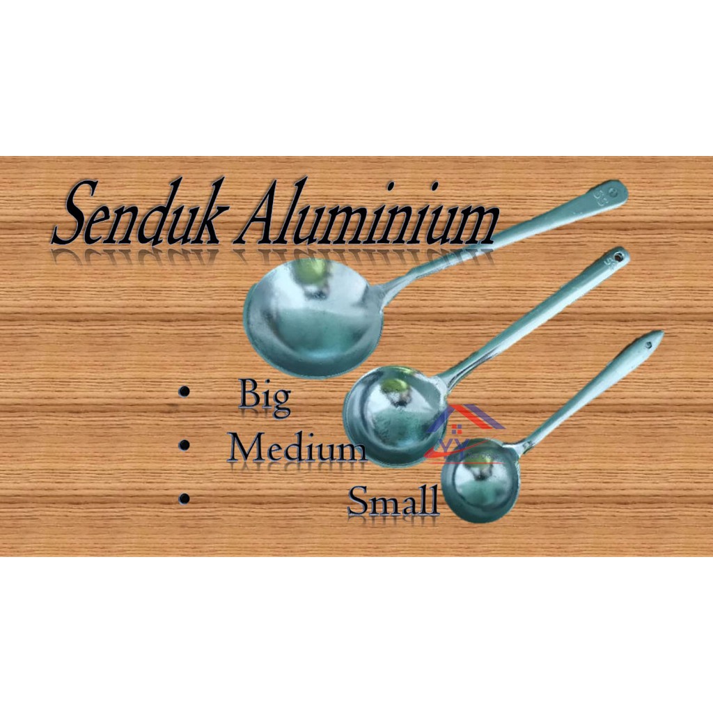 Senduk Tradisional Aluminium/Senduk Sup/Soup Ladle/Soup Spoon/ALUMINIUM