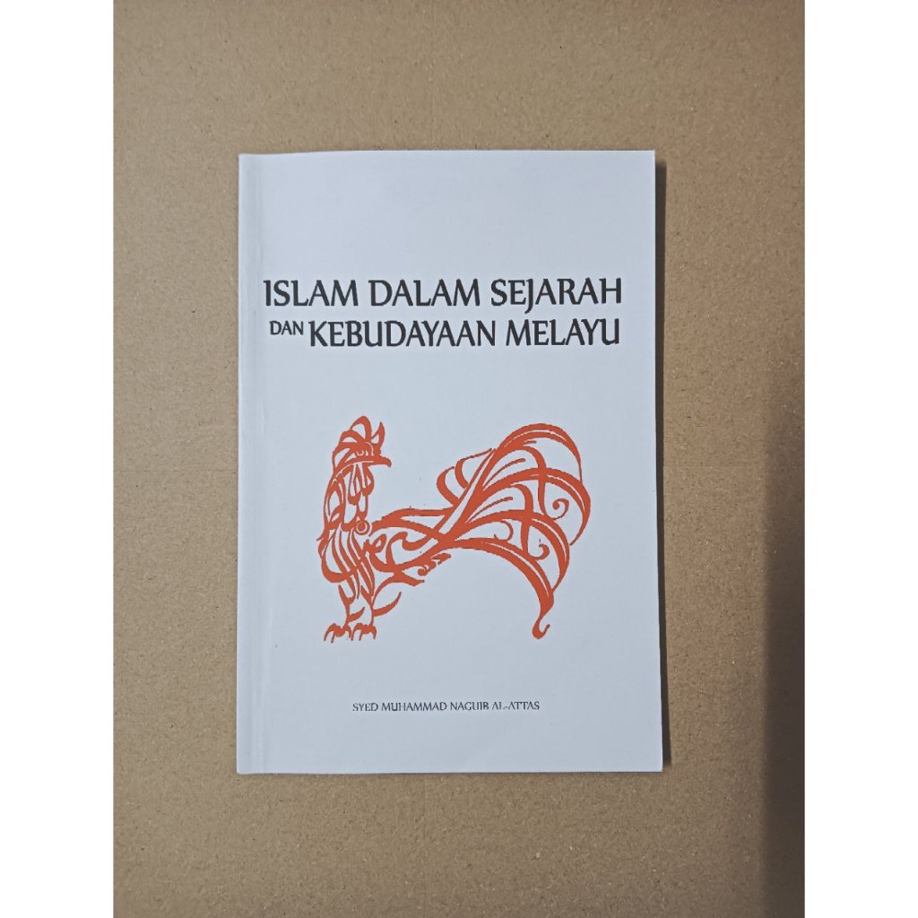 Islam Dalam Sejarah Dan Kebudayaan Melayu, Syed Muhammad Naquib Al ...