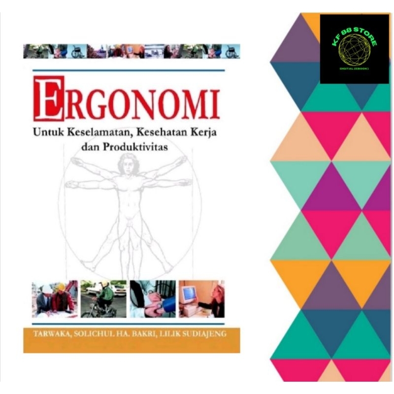 Ergonomi Untuk Keselamatan Kesehatan Kerja Dan Produktivitas Ebook