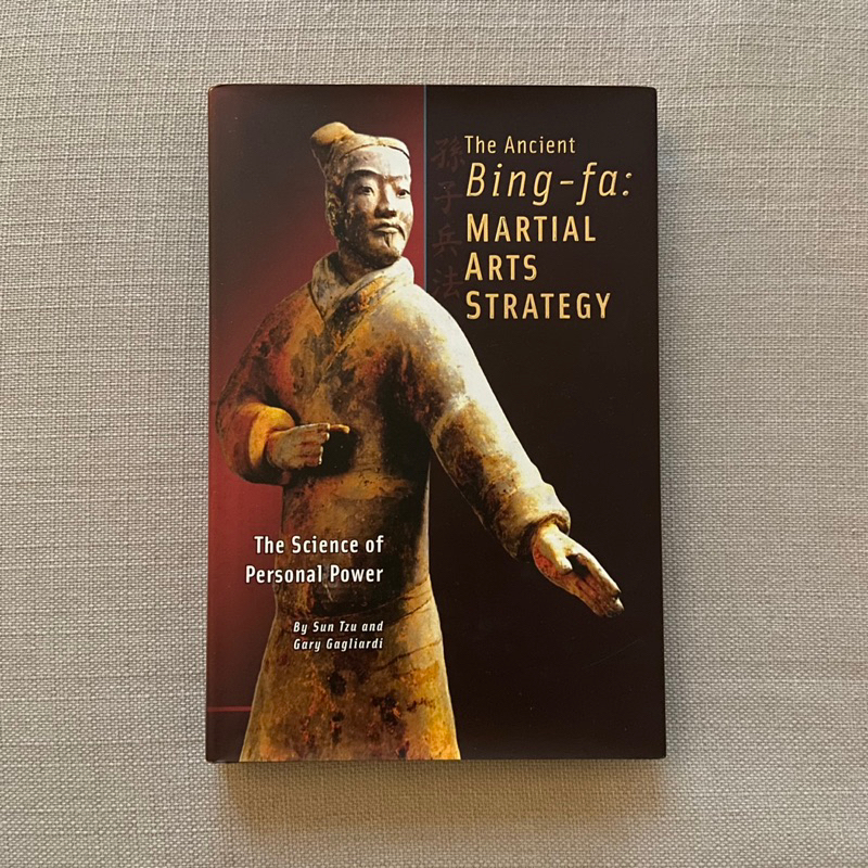 The Ancient BingFa Martial Arts Strategy by Sun Tzu and Gary