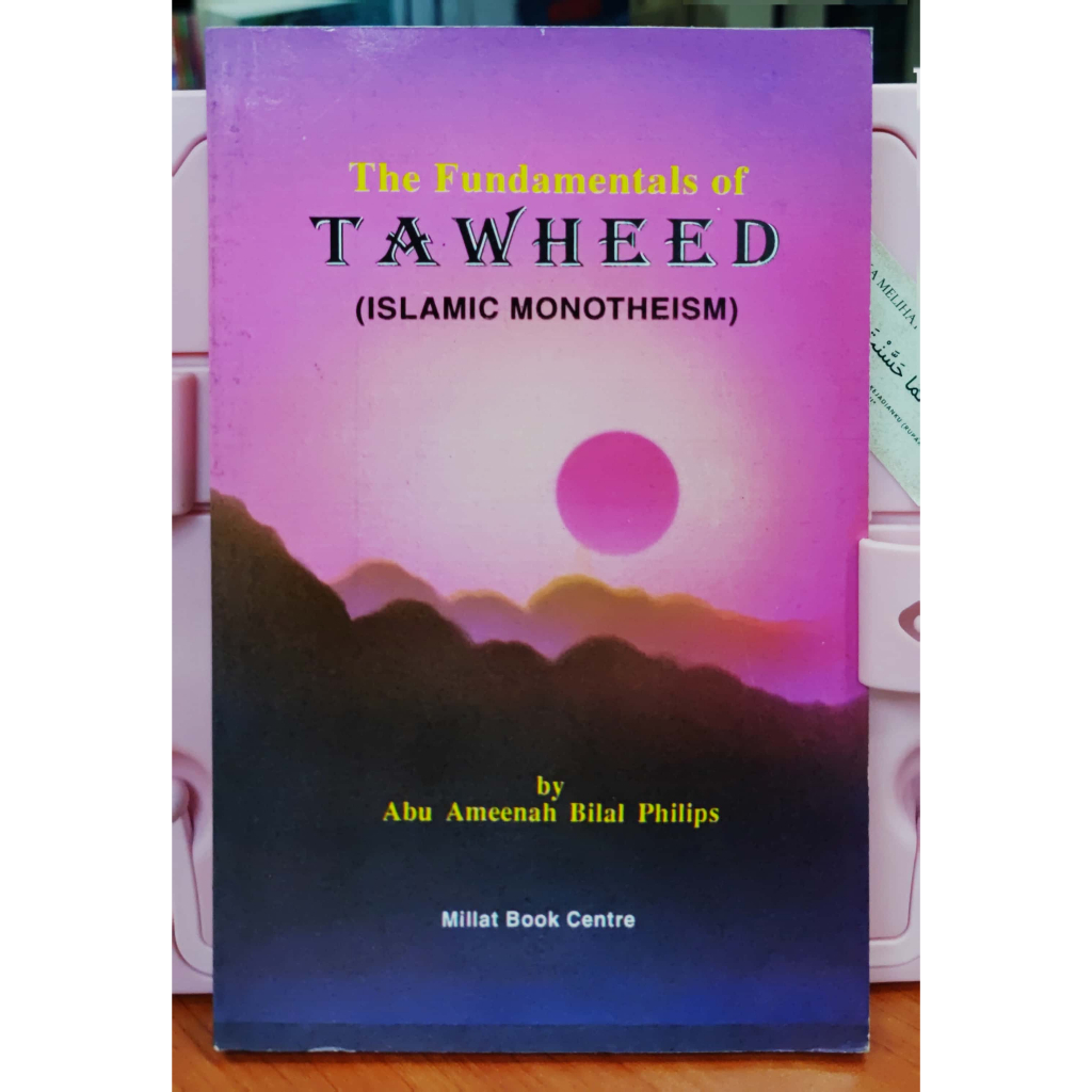( Millat Book Centre ) The Fundamentals Of Tawheed - Islamic Monotheism ...