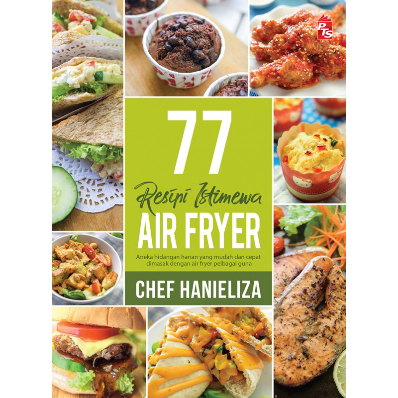 77 Resipi Istimewa AIR FRYER Chef Hanieliza Resepi memasak simple