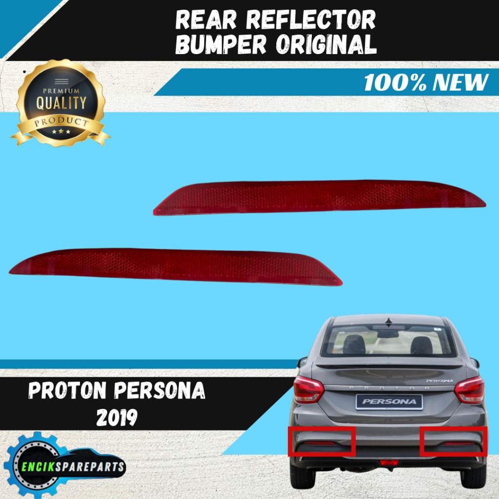 Original Proton Persona 2019 Rear Reflector Bumper Belakang 100% New ...