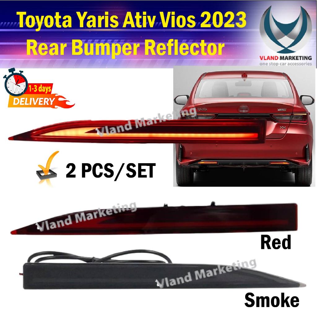 Toyota Vios Ativ 2023 Dynamic Rear Bumper Reflector With Signal Running ...