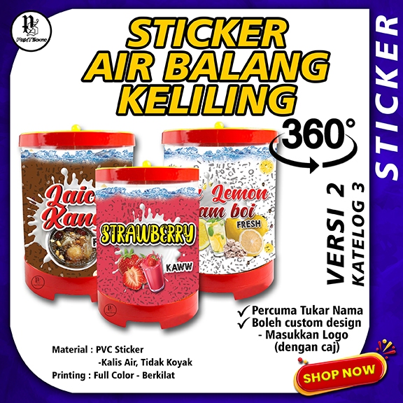 Sticker Balang Air Keliling Sentiasa Nampak Penuh & Segar Material PVC