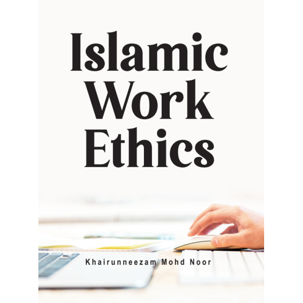 ISLAMIC WORK ETHICS (PENERBIT USIM) | Shopee Malaysia