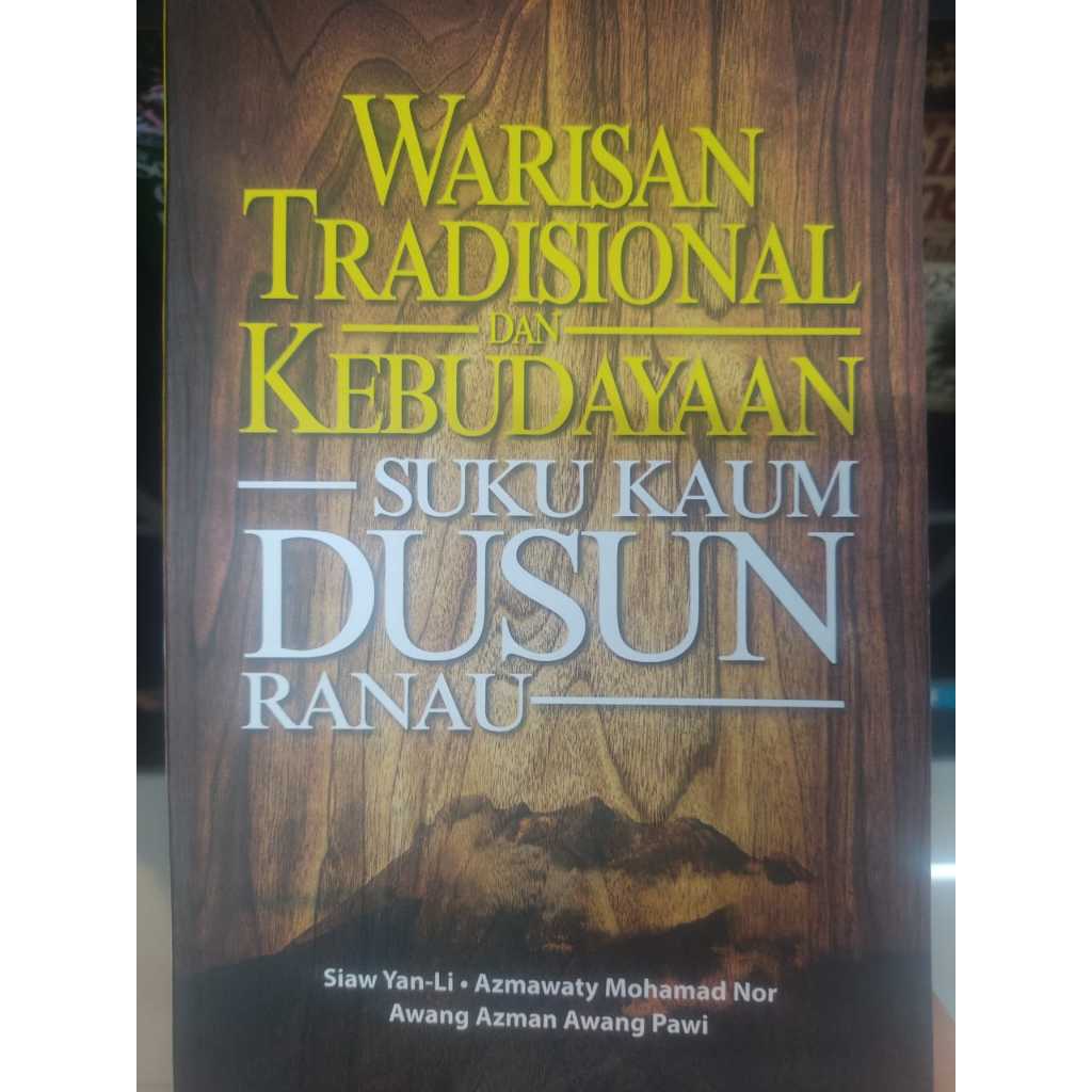 (UM) WARISAN TRADISIONAL DAN KEBUDAYAAN SUKU KAUM DUSUN RANAU | Shopee ...
