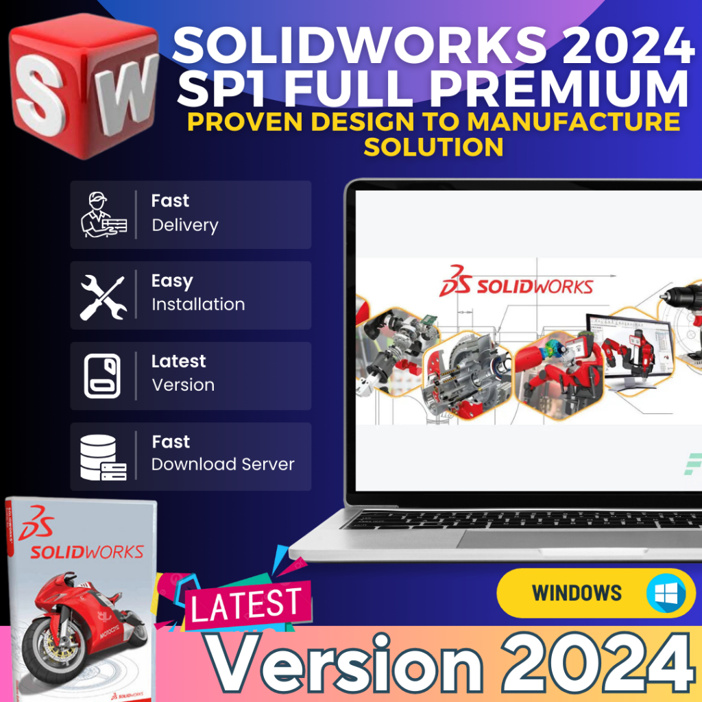 SolidWorks 2024 SP1 Full Premium Proven design to manufacture