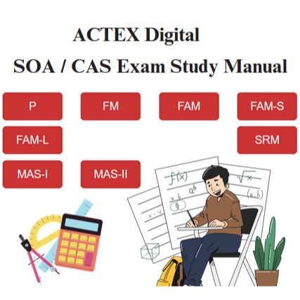 ACTEX Study Manual Digital For Exam P FM FAM-L FAM-S SRM PA ASTAM EXAM ...