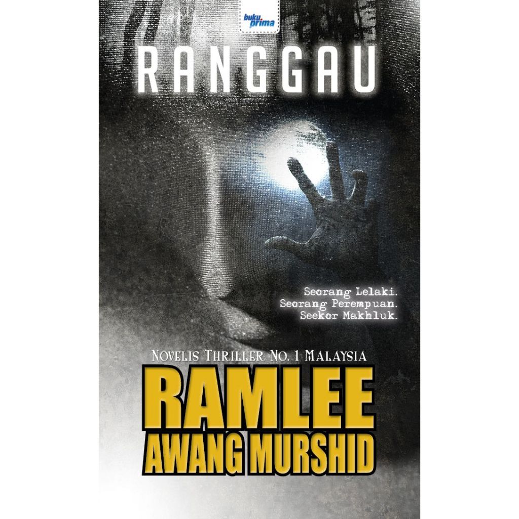 /BUKU PRIMA/ Novel: Ranggau (sebuah karya Ramlee Awang Murshid ...
