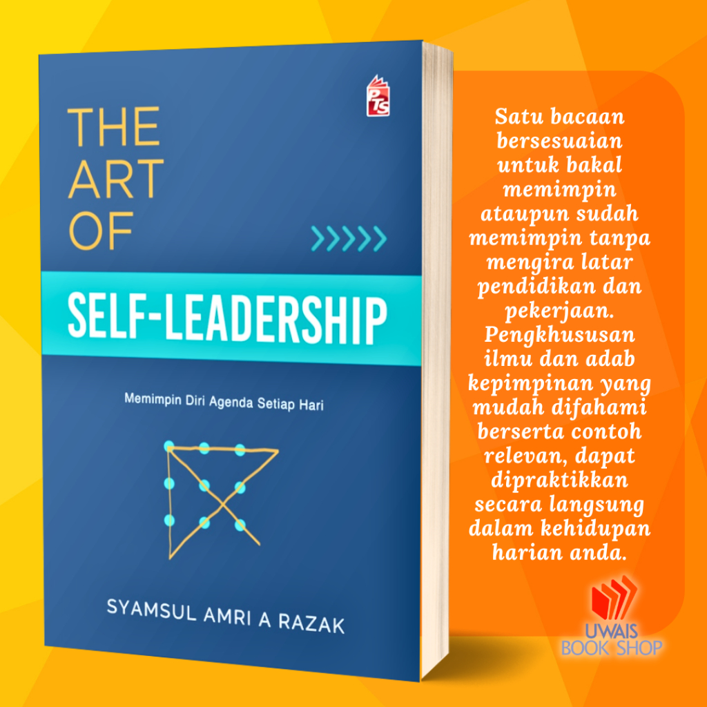 Buku PTS: The Art of Self-Leadership oleh Syamsul Amri A Razak | Shopee ...