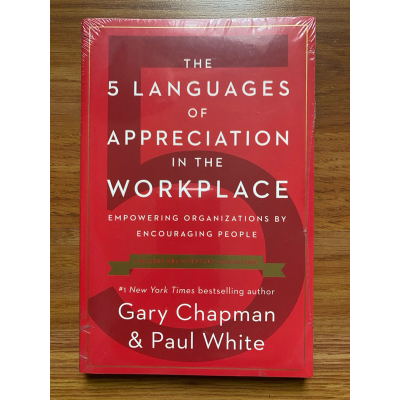 The 5 Languages of Appreciation in the Workplace by Gary Chapman, Paul ...