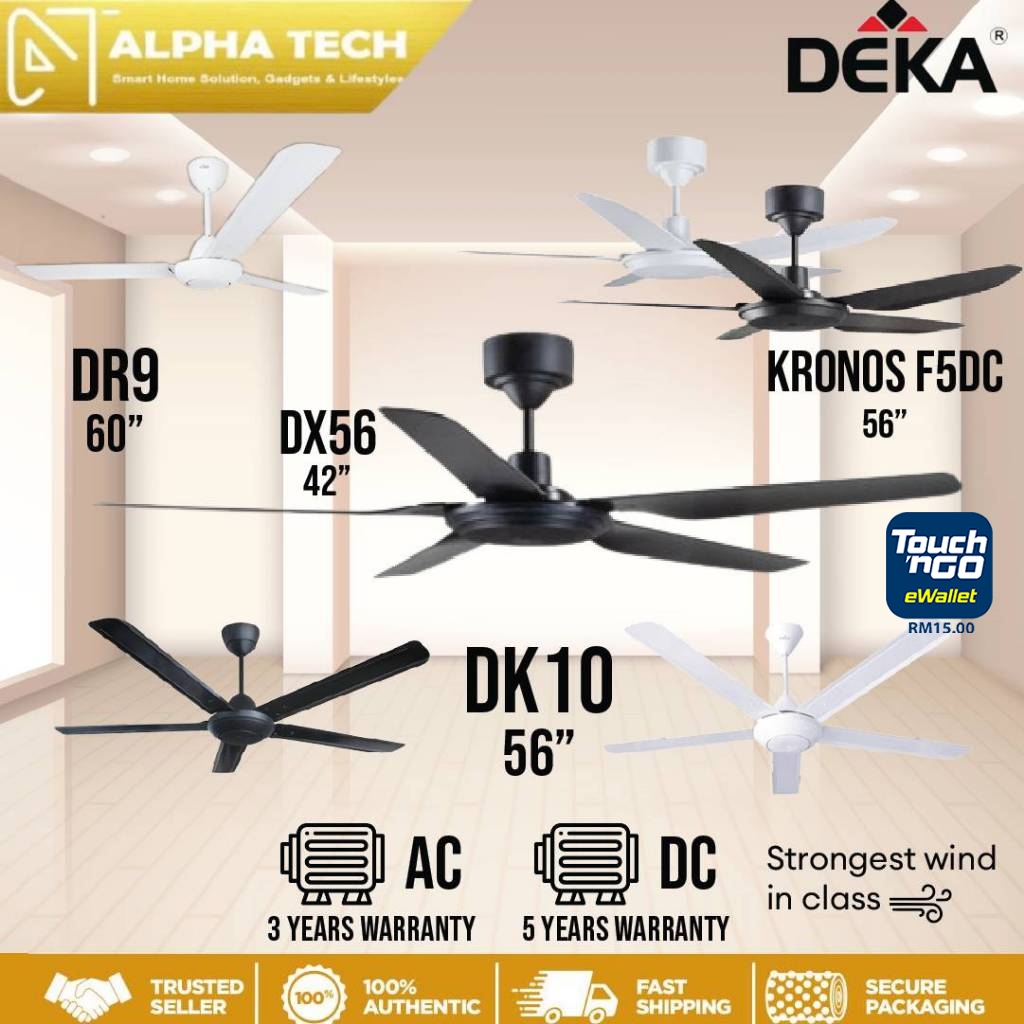 DEKA [DK10/ DR9/ KRONOS F5DC/ DX56] AC/DC Motor Ceiling Fan/kipas