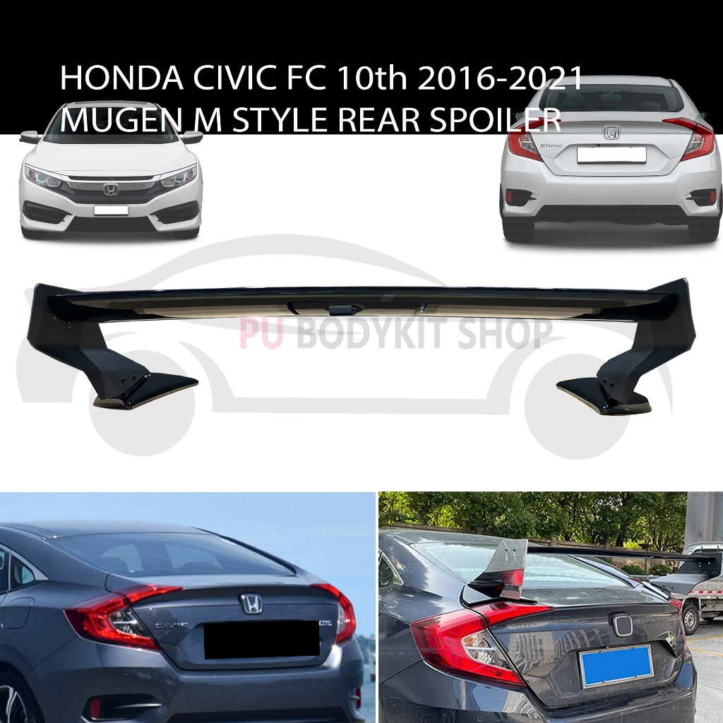 HONDA CIVIC FC 10th 2016-2021 MUGEN MG STYLE REAR TRUNK SPOILER WITH ...