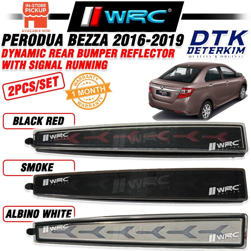 DTK Perodua Bezza 2016 - 2019 Dynamic Rear Bumper Reflector With Signal ...