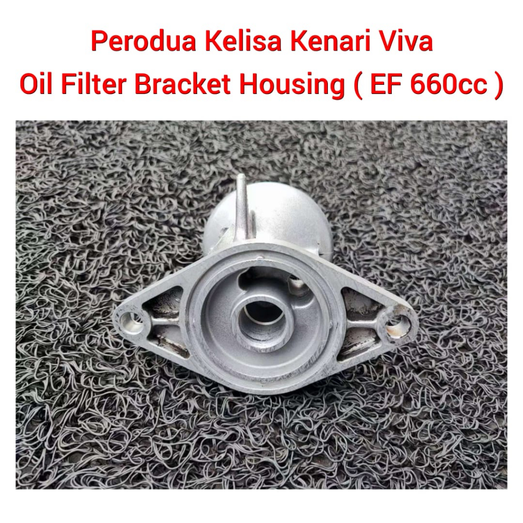 Oil Filter Bracket Housing Perodua Kelisa / Kenari / Viva Oil Filter