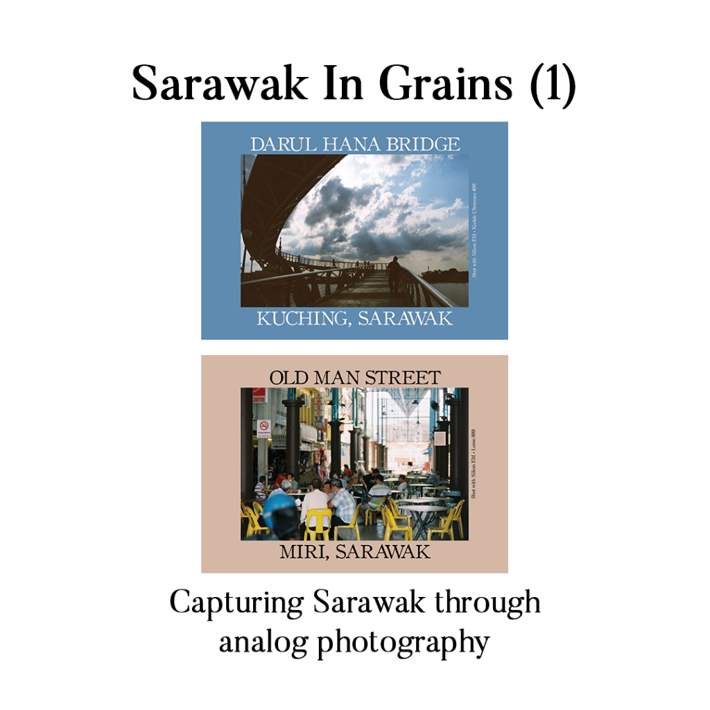 Sarawak In Grains (1) Post Cards Darul Hana Bridge, Kuching & Old Man