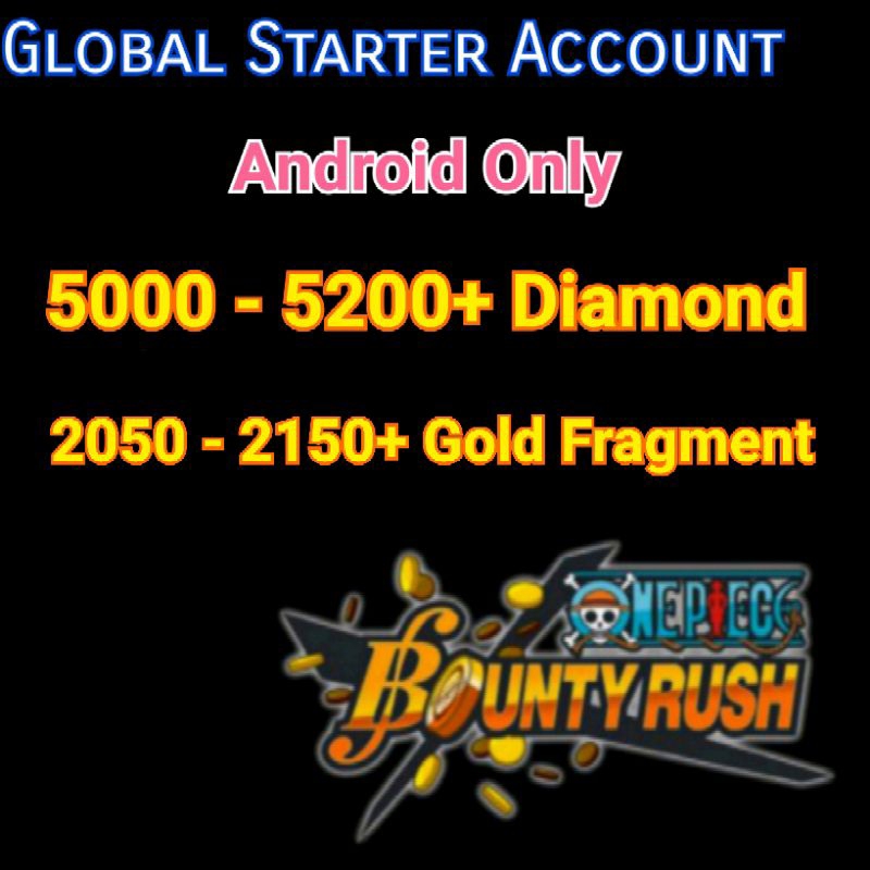 ONE PIECE Bounty Rush Starter Account - ( Global