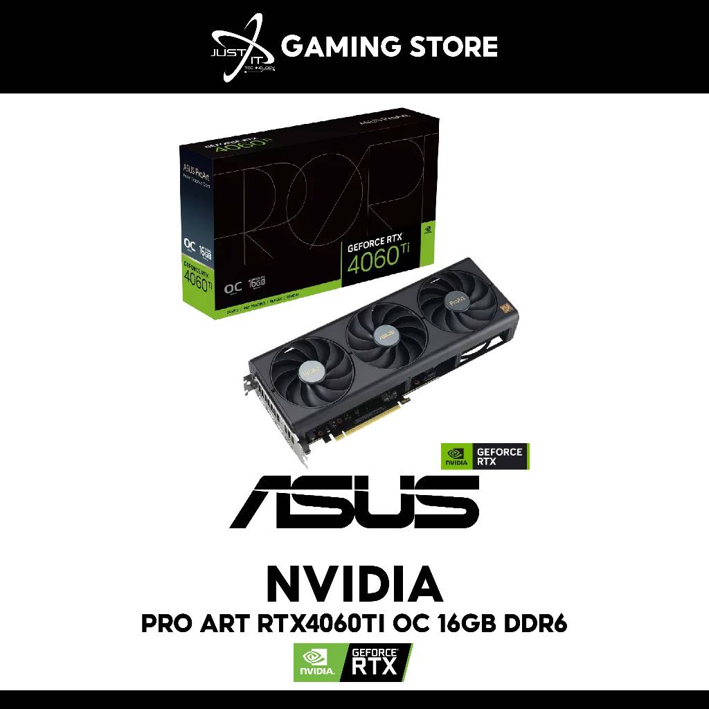 ASUS PROART GEFORCE RTX4060TI OC 16GB GDDR6 GRAPHICS CARD Shopee Malaysia